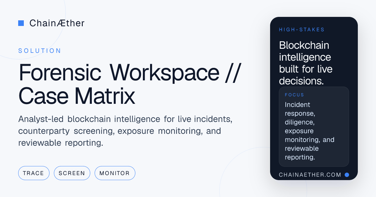 Forensic Workspace // Case Matrix | ChainÆther